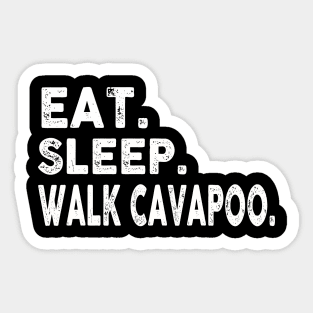 Eat Sleep Walk Cavapoo Sticker